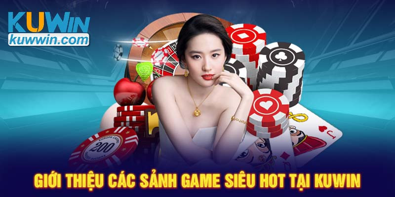 gioi-thieu-cac-sanh-game-sieu-hot-tai-kuwin-1720500307.jpg