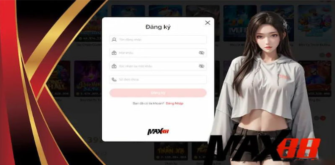 Đăng Ký Max88: Hướng Dẫn Quy Trình Tạo Tài Khoản Đơn Giản